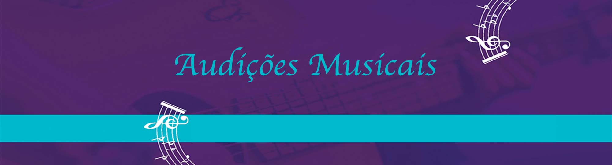 Audições Musicais
